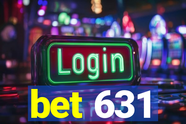 bet 631